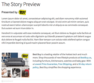 Transparency is key for sponsored content, which is why Pressboard includes a branded header and footer on all articles.